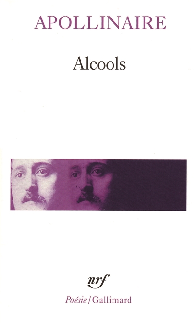 Alcools / le bestiaire /vitam impendere amori Alcools / le bestiaire /vitam impendere amori