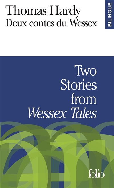 Deux contes du wessex/two stories from wessex tales