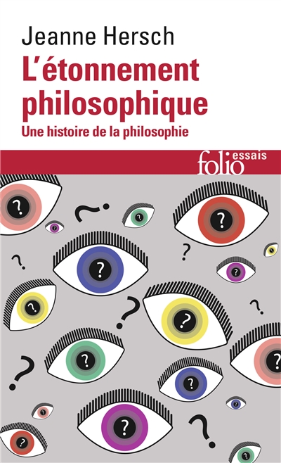 L'etonnement philosophique - une histoire de la philosophie L'etonnement philosophique - une histoire de la philosophie