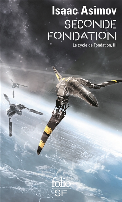 Le cycle de fondation, iii : seconde fondation