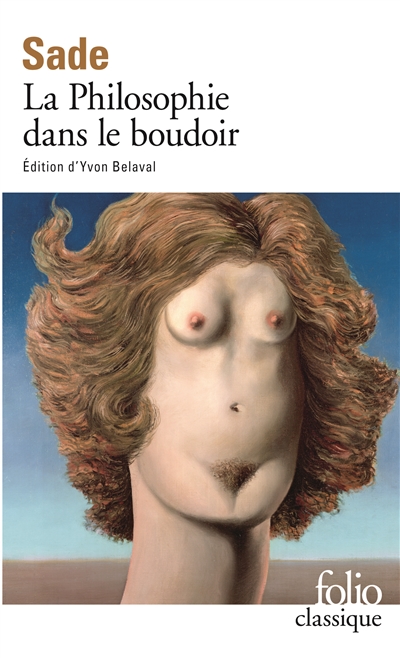 La philosophie dans le boudoir ou les instituteurs immoraux