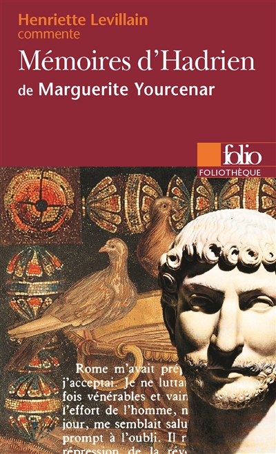 Memoires d'hadrien de marguerite yourcenar (essai et dossier)