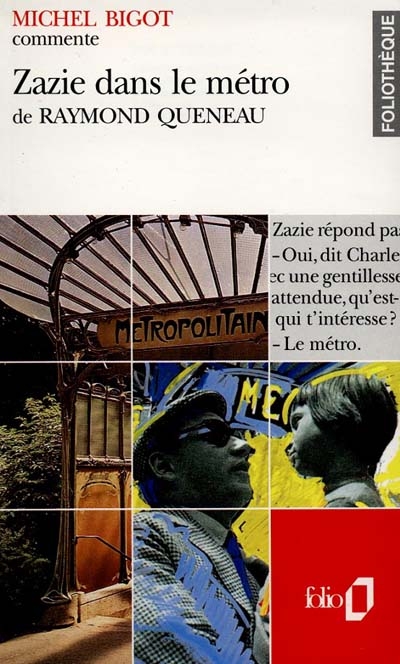 Zazie dans le metro de raymond queneau (essai et dossier)