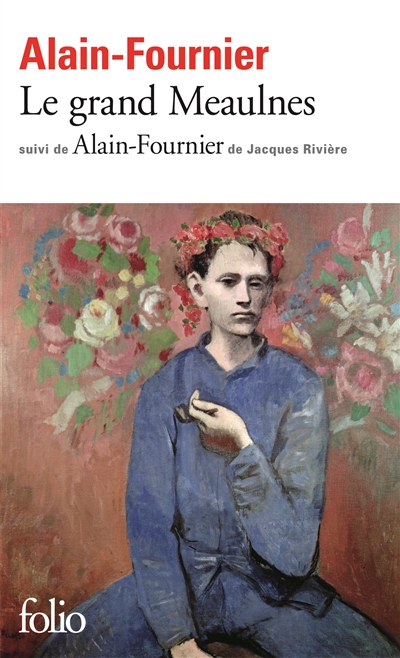 Le grand meaulnes Le grand meaulnes