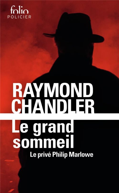 Le grand sommeil - une enquete du prive philip marlowe