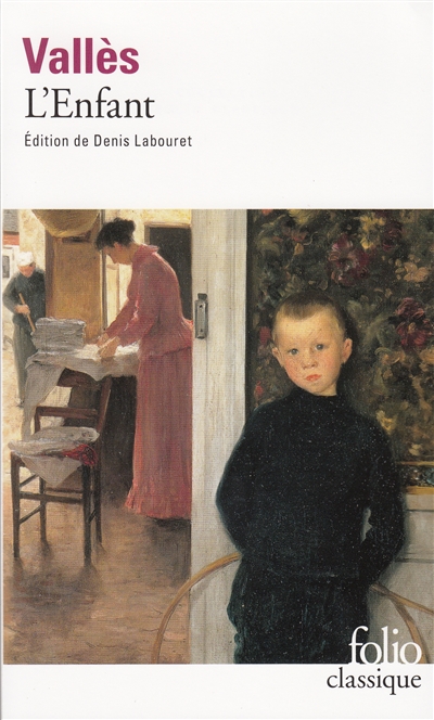 Jacques vingtras, i : l'enfant