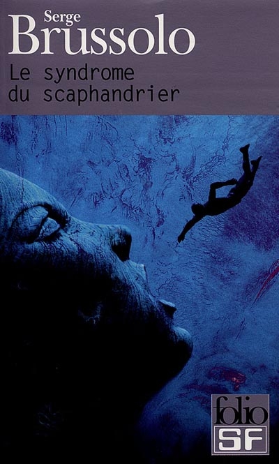 Le syndrome du scaphandrier