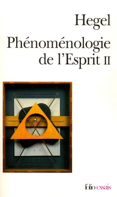Phenomenologie de l'esprit (tome 2)