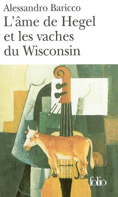 L'ame de hegel et les vaches du wisconsin