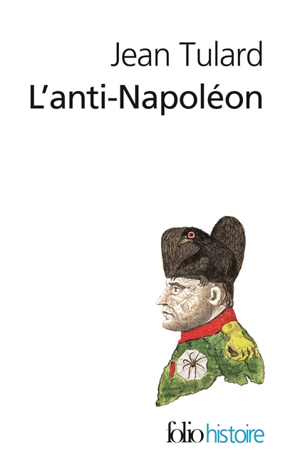 L'anti-napoleon - la legende noire de l'empereur