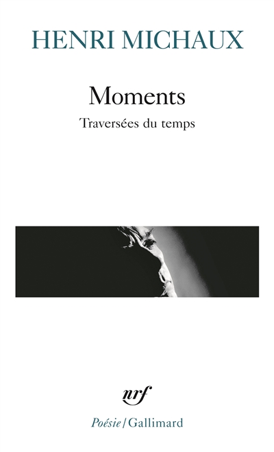 Moments - traversees du temps