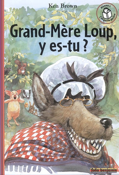 Grand-mere loup y es-tu
