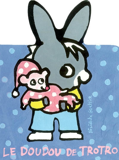 Le doudou de trotro