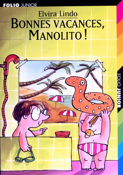 Manolito, 4 : bonnes vacances, manolito !