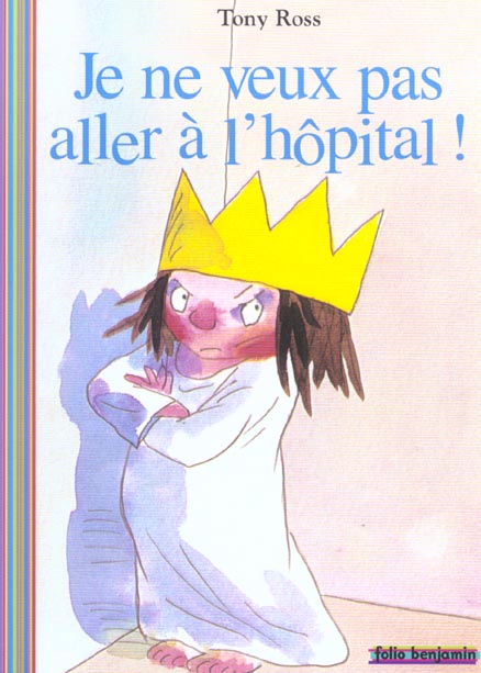 Je ne veux pas aller a l'hopital !