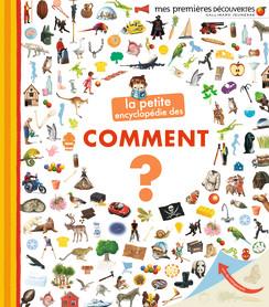 La petite encyclopedie des comment ?