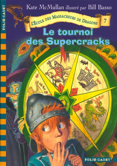 L'ecole des massacreurs de dragons, 7 : le tournoi des supercracks