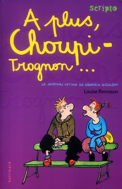 Le journal intime de georgia nicolson, 4 : a plus, choupi-trognon