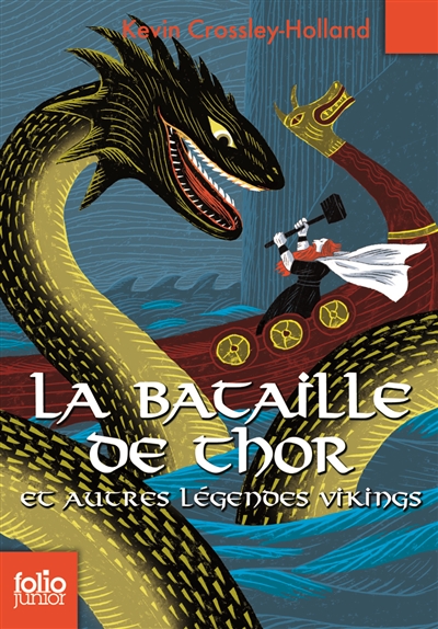 La bataille de thor et autres legendes vikings
