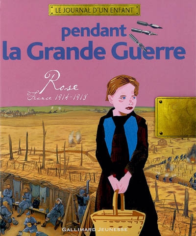 Pendant la grande guerre - rose, france, 1914-1918