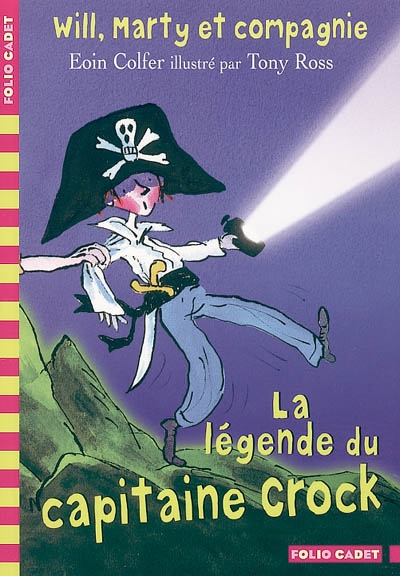 Will, marty et compagnie, 2 : la legende du capitaine crock