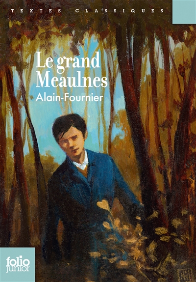 Le grand Meaulnes Le grand Meaulnes