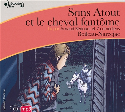 Sans atout, 1 : sans atout et le cheval fantome