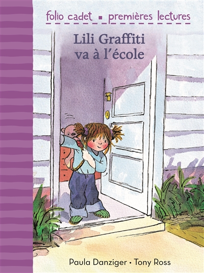 Mes premieres aventures, 4 : lili graffiti va a l'ecole