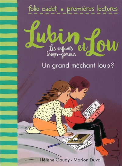 Lubin et lou, les enfants loups-garous, 4 : un grand mechant loup ?