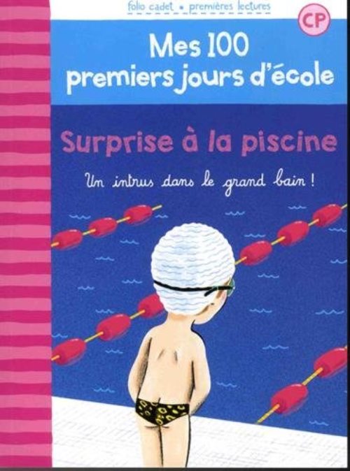 Mes 100 premiers jours d'ecole - t146 - surprise a la piscine - un intrus dans le grand bain !