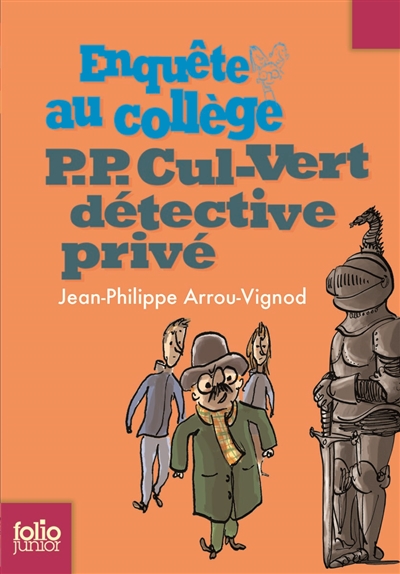 Enquete au college, 3 : p.p. cul-vert detective prive