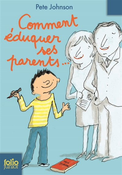 Comment éduquer ses parents...