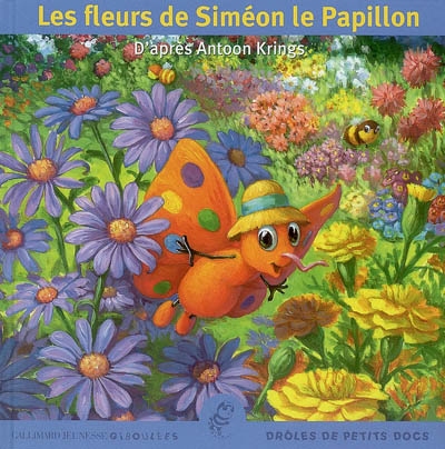 Les fleurs de simeon le papillon une drole de petite serie d'eveil