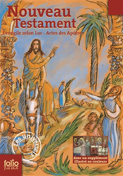 Nouveau testament - evangile selon luc - actes des apotres