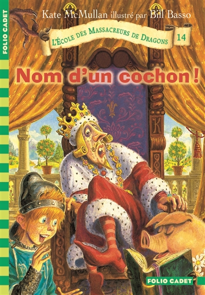 L'ecole des massacreurs de dragons - t521 - nom d'un cochon