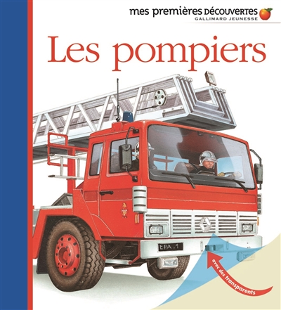 Les pompiers Les pompiers