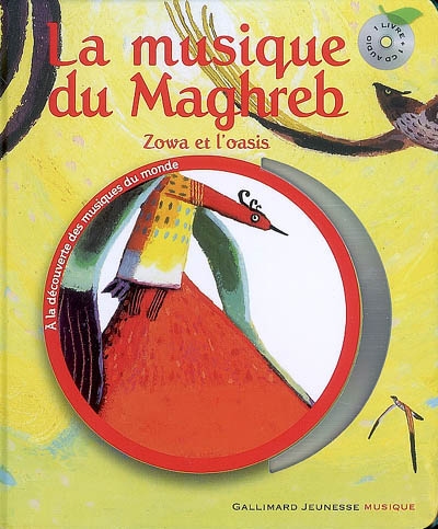 La musique du maghreb - zowa et l'oasis