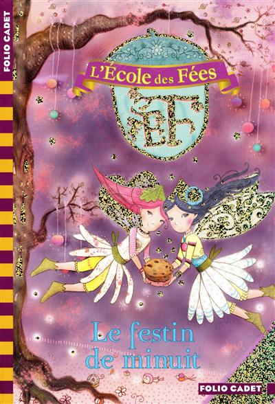 L'ecole des fees - 2 le festin de minuit