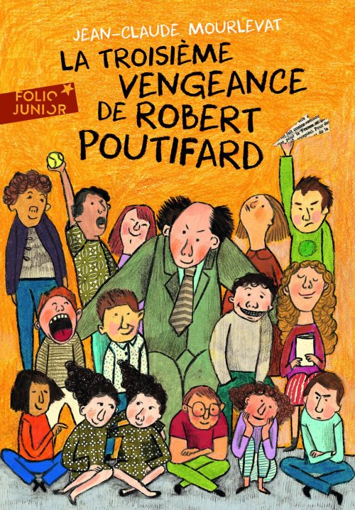 La troisieme vengeance de robert poutifard