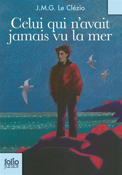 Celui qui n'avait jamais vu la mer