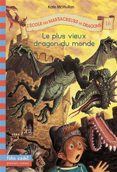 L'ecole des massacreurs de dragons - t534 - le plus vieux dragon du monde