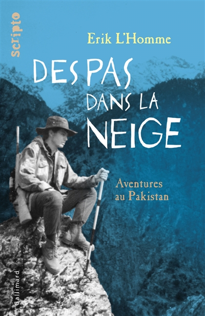 Des pas dans la neige - aventures au pakistan