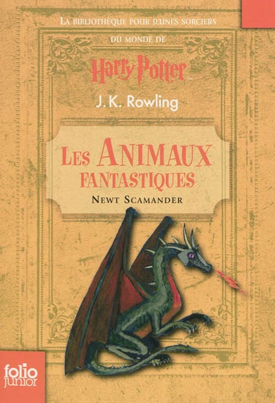 Les animaux fantastiques - vie et habitat des animaux fantastiques