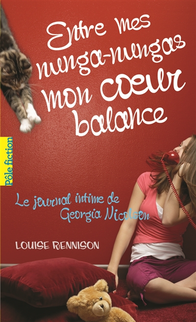 Le journal intime de georgia nicolson - t16 - entre mes nunga-nungas mon coeur balance
