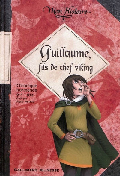 Guillaume, fils de chef viking - chronique normande, 911-912