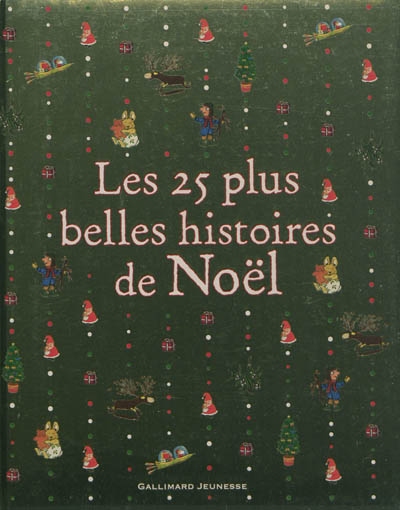 Les 25 plus belles histoires de noel