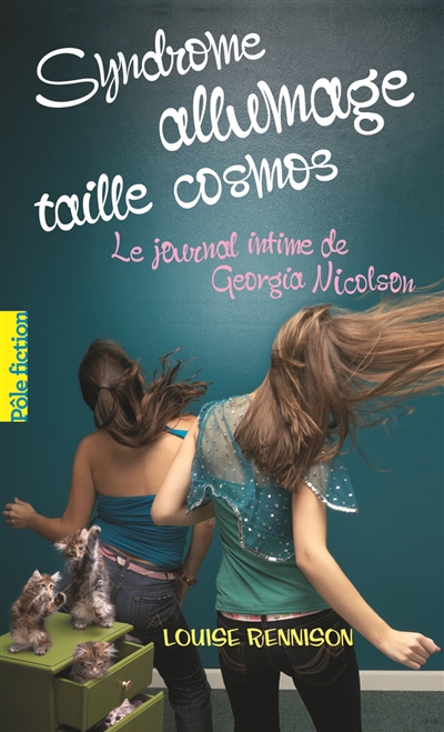 Le journal intime de georgia nicolson, 5 : syndrome allumage taille cosmos