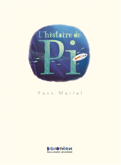 L'histoire de pi bibliotheque gallimard