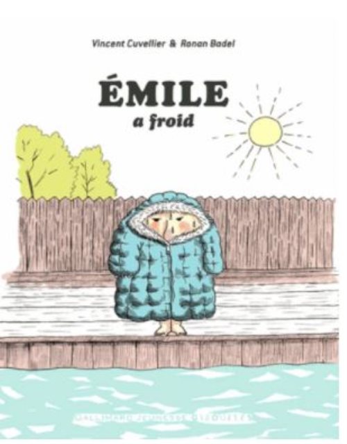 Emile a froid