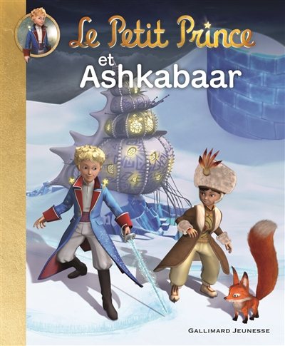 Le petit prince et ashkabaar